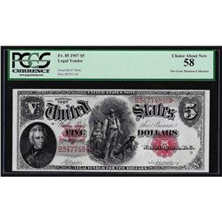 1907 $5 Woodchopper Legal Tender Note PCGS Choice About New 58