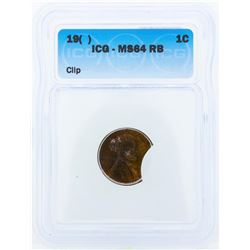 19() Lincoln Wheat Penny Clipped Planchet ICG MS64RB