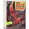 Image 1 : VINTAGE DOCTOR SOLAR MAN OF THE ATOM 12 CENT COMIC
