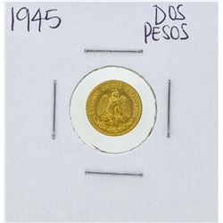 1945 Mexico Dos Pesos Gold Coin