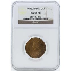 1917C India 1/4 Anna Coin NGC MS64RB