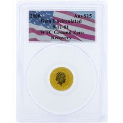 2000 $15 Australian WTC Ground Zero Recovery 1/10 oz Gold Coin PCGS Gem Uncircul