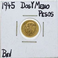 1945 Mexico Dos Y Medio Pesos Gold Coin