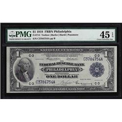1918 $1 FRBN Philadelphia Currency Note PMG Choice Extremely Fine 45EPQ