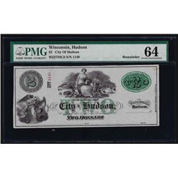 1800's $2 City of Hudson Wisconsin Obsolete Bank Note PMG Choice Uncirculated 64