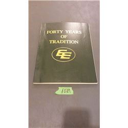 Forty Years Of Tradition The Edmonton Eskimos 1949-1989