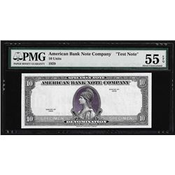 1929 American Bank Note Company Test Note 10 Units PMG 55EPQ