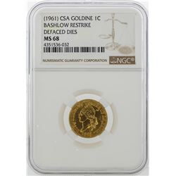 1961 CSA 1 Cent Goldine Coin Bashlow Restrike NGC MS68