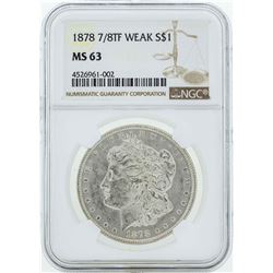 1878 7/8TF Weak $1 Morgan Silver Dollar Coin NGC MS63