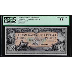 1917 $10 The Canadian Bank of Commerce Note PCGS Choice About New 58