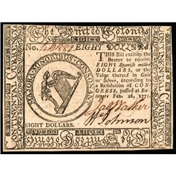 Continental Currency February 26, 1777. Eight Dollars. PCGS graded New-61