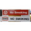 Image 1 : LOT OF 2 TEXACO SST NO SMOKING SIGNS 23" X 4" & 20" X 4" - SOME WEAR LOCATION: LOWER RIGHT
