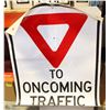 Image 1 : PORTABLE REFLECTIVE "YIELD TO ONCOMING TRAFFIC"