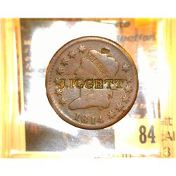 84.    1814 U.S. Large Cent countermarked "J. IGGETT" Albany, NY. According to Counterstamp expert a