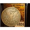Image 1 : 1024.         1891 O U.S. Morgan Silver Dollar c/s "STR.I.C.WOODWARD".
