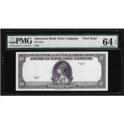 1929 American Bank Note Company Test Note 10 Units PMG 64EPQ