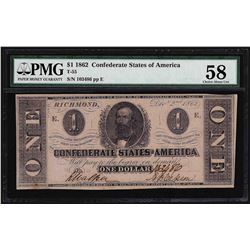 1862 $1 Confederate States of America Note PMG Choice AU58