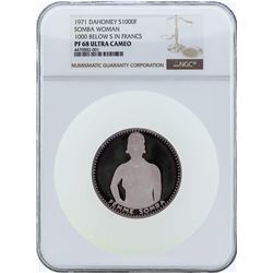 1971 Dahomey 1000 Francs Somba Woman Large Silver Proof Coin NGC PF68 Ultra Came