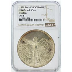 1889 Swiss Shooting Fest R-867a AR 45mm Luzern Coin NGC MS61