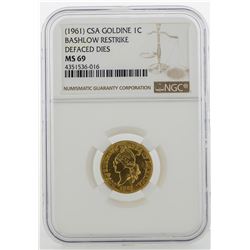 1961 CSA 1 Cent Goldine Coin Bashlow Restrike NGC MS69