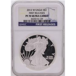 2012-W $1 American Silver Eagle Coin NGC PF70 Ultra Cameo First Release