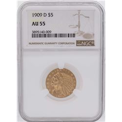 1909-D $5 Indian Head Half Eagle Gold Coin NGC AU55