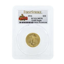 2016 $10 American Gold Eagle Coin PCGS MS70 First Strike