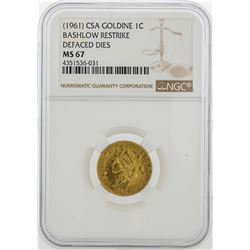 1961 CSA 1 Cent Goldine Coin Bashlow Restrike NGC MS67