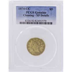 1874-CC $5 Liberty Head Half Eagle Gold Coin PCGS XF Genuine Cleaning Details