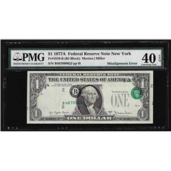 1977A $1 Federal Reserve Note ERROR Misalignment PMG Extremely Fine 40EPQ
