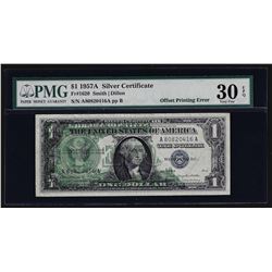 1957A $1 Silver Certificate Note Offset Printing ERROR PMG Very Fine 30EPQ