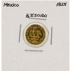 1825 Mexico 1/2 Escudo Gold Coin