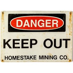 Homestake Mining DANGER Sign