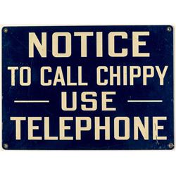 NOTICE To Call Chippy Mining Sign