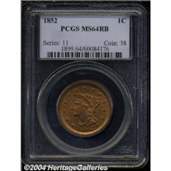 1852 1C MS64 Red and Brown PCGS.