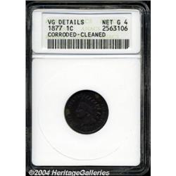 1877 1C --Corroded, Cleaned--ANACS. VG Details, Net Good 4.