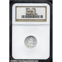1876 10C MS66 NGC.