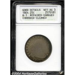 1804 25C --Repaired, Damaged, Corroded, Cleaned--ANACS. Good Details, Net AG3.