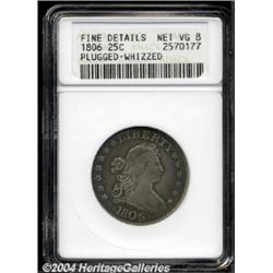 1806 25C --Plugged, Whizzed--ANACS. Fine Details, Net VG8.