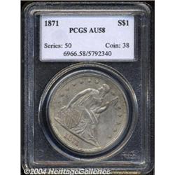 1871 $1 AU58 PCGS.