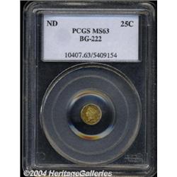 Undated 25C Liberty Round 25 Cents, BG-222, R.2, MS63 PCGS.