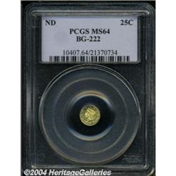Undated 25C Liberty Round 25 Cents, BG-222, R.2, MS64 PCGS.