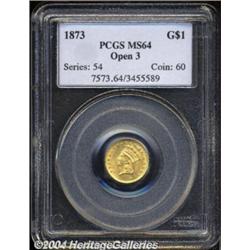 1873 G$1 Open 3 MS64 PCGS.