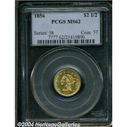 1856 $2 1/2 MS62 PCGS.