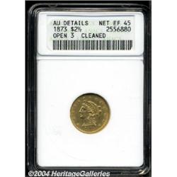 1873 $2 1/2 Open 3--Cleaned--ANACS. AU Details, Net XF45.