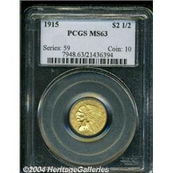 1915 $2 1/2 MS63 PCGS.