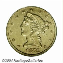 1876 $5 AU53 PCGS.