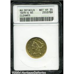 1879-S $5 --Cleaned--ANACS. AU Details, Net VF35.