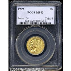 1909 $5 MS63 PCGS.