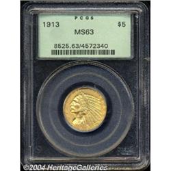 1913 $5 MS63 PCGS.